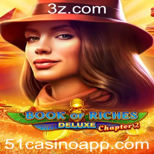 Descubra o Mundo de Book of Riches Deluxe Chapter 2 no 51casino