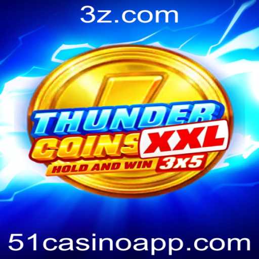 Descubra Tudo Sobre ThunderCoinsXxl e Sua Dinâmica Inovadora no Universo 51casino